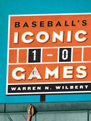 cover image of Baseball's Iconic 1-0 Games